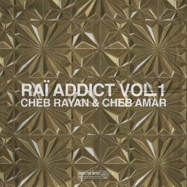 Album cover of Raï Addict, Vol. 1