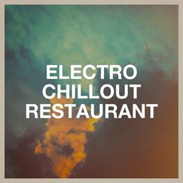 Album cover of Electro Chillout Restaurant