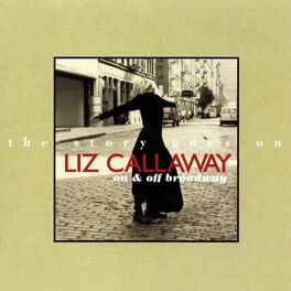 Album cover of The Story Goes On: On & Off Broadway