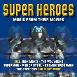 Album cover of Super Heroes: Music from Their Movies