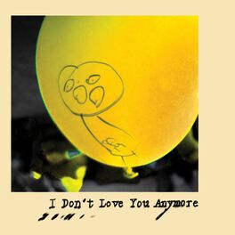 Album cover of I Don't Love You Anymore