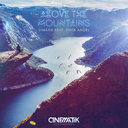 Album cover of Above the Mountains (feat. Enya Angel) [Remixes] Remixes