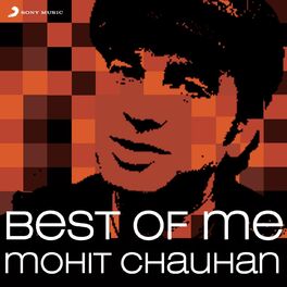 Album cover of Best of Me: Mohit Chauhan