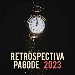 Album cover of Restrospectiva Pagode 2023
