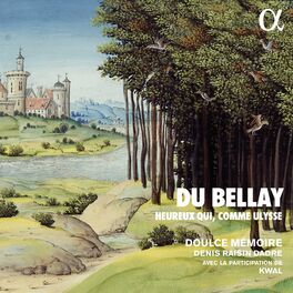 Album cover of Du Bellay: Heureux qui, comme Ulysse