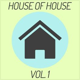 Album cover of House of House, Vol. 1