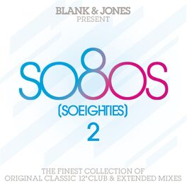 Album cover of Blank & Jones Present so80s (SoEighties) Volume 2