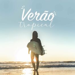 Album cover of Verão Tropical