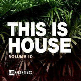 Album cover of This Is House, Vol. 10
