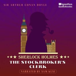 Album cover of The Stockbroker's Clerk (Sherlock Holmes)