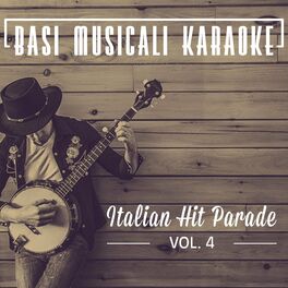 Album cover of Basi Musicali Karaoke: Italian Hit Parade, Vol. 4