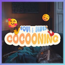 Album cover of SOUL & BLUES COCOONING : Au chaud sous la couette