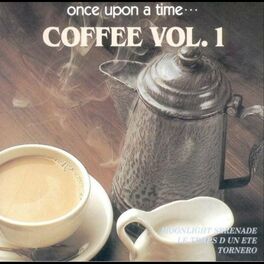 Album cover of Once Upon A Time Coffee No. 1
