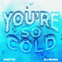 Album cover of You're So Cold