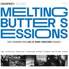 Album cover of Melting Butter-Sessions - This Charming Man Live at Rama Tonstudio, Vol. 1