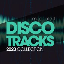 Album cover of Most Rated Disco Tracks 2020 Collection