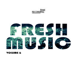 Album cover of Fresh Music Volume 6