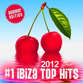 Album cover of #1 Ibiza Top Hits 2012 (Summer Edition)