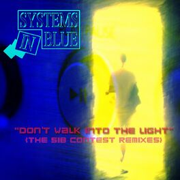 Album cover of Don't Walk into the Light (The SIB Contest Remixes)