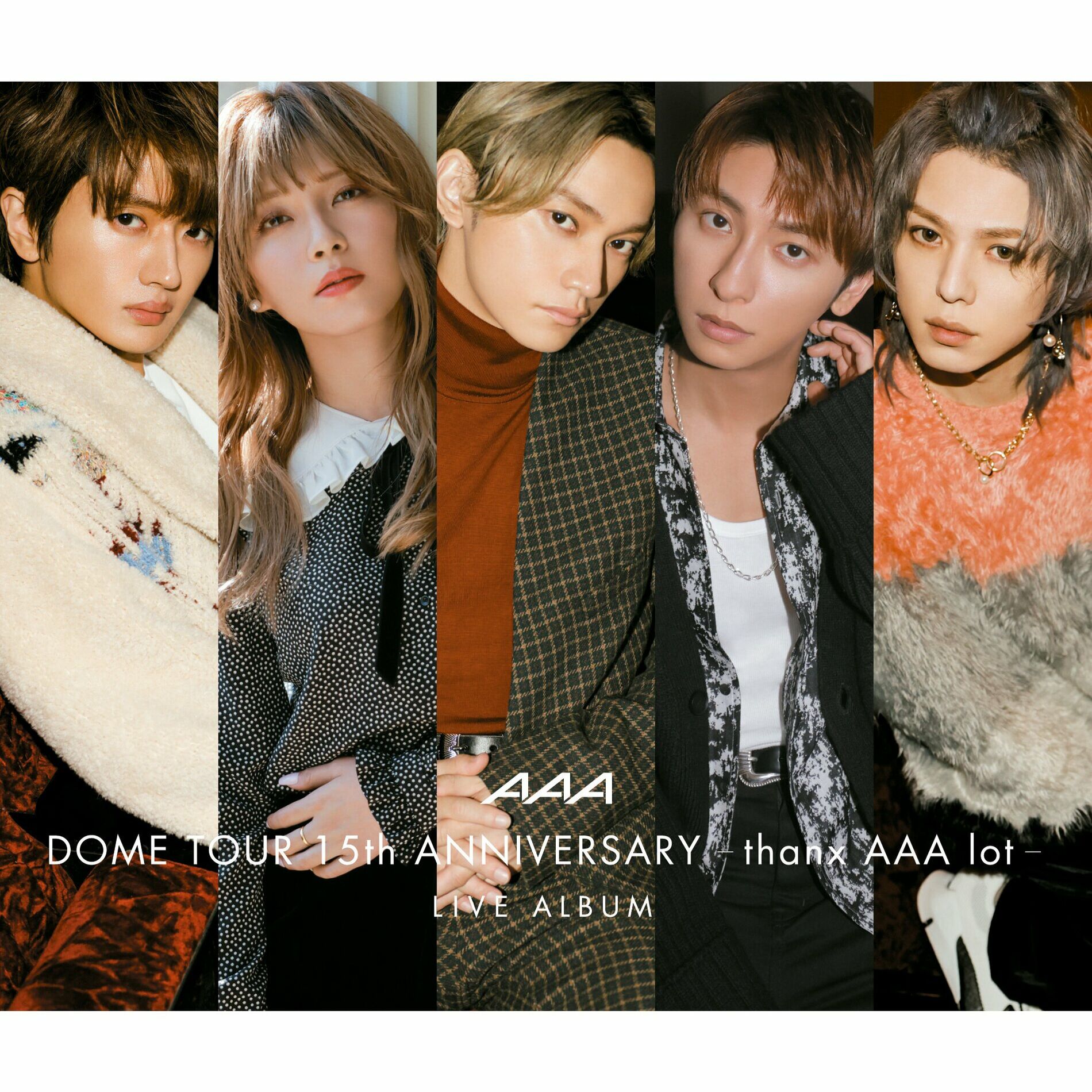 AAA - AAA DOME TOUR 15th ANNIVERSARY -thanx AAA lot- LIVE ALBUM (Live at  TOKYO DOME 20211212): lyrics and songs | Deezer