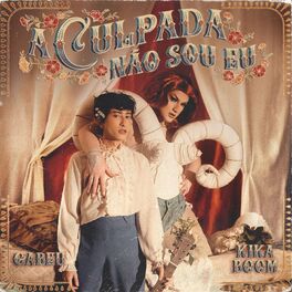 Album cover of A Culpada Não Sou Eu