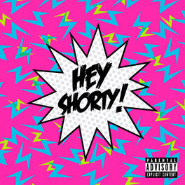Album picture of Hey Shorty!