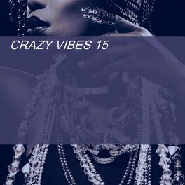 Album cover of CRAZY VIBES 15