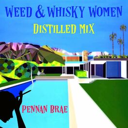 Album picture of Weed & Whisky Women (Distilled Mix)