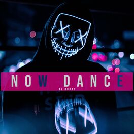Album cover of Now Dance