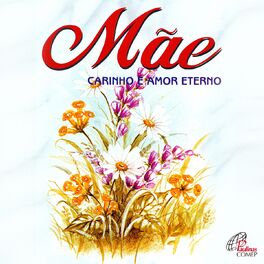 Album cover of Mãe Carinho e Amor Eterno