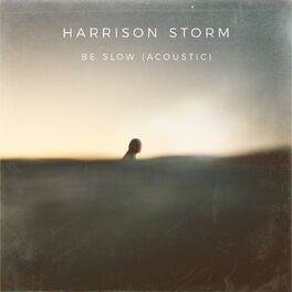 Album cover of Be Slow (Acoustic)