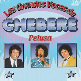 Album cover of Las Grandes Voces de Chebere