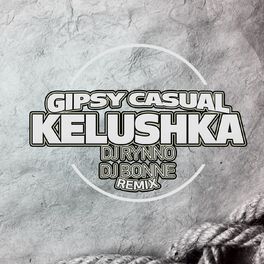 Album cover of Kelushka (DJ Rynno & DJ Bonne Remix)