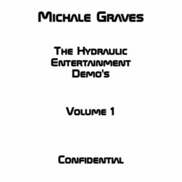Album cover of Michale Graves - The Hydraulic Entertainment Demo's Volume 1