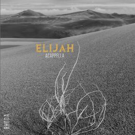 Album cover of Elijah (Acappella Version) (Acappella)
