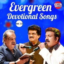 Album cover of Evergreen Devotional Songs, Vol. 13
