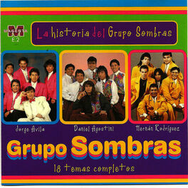Album cover of La historia del Grupo Sombras - 18 temas completos