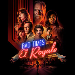Album cover of Bad Times At The El Royale (Original Motion Picture Soundtrack)