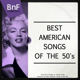 Album cover of Best American Songs of the 50's (From Elvis Presley to Johnny Cash, Discover the Best American Songs of the 50's)
