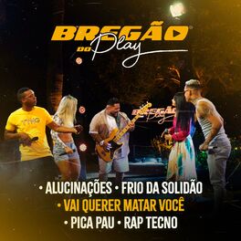Album cover of Alucinações / Frio da Solidão / Vai Querer Matar Você / Pica Pau / Rap Tecno
