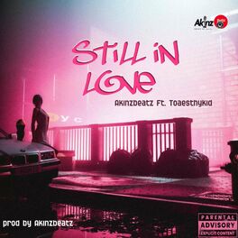 Album cover of Still in love (feat. Toaesthykid)
