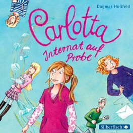 Album picture of Carlotta 1: Carlotta - Internat auf Probe