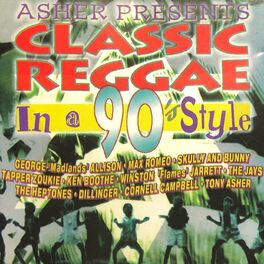 Album cover of Asher Presents Classic Reggae in a 90's Style