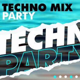 Album cover of Techno Mix Party
