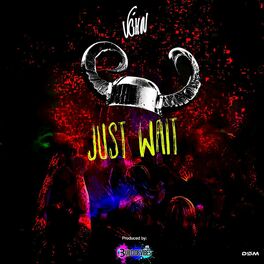 Album cover of Just Wait