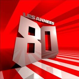 Album cover of Les Années 80 (Les 80 Plus Gros Tubes Des Années 80 - Disco Funk)
