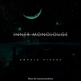 Album cover of INNER MONOLOUGE: UNSAID PIECES (EP)