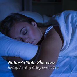 Album cover of Nature's Rain Showers: Soothing Sounds of Calling Loons to Sleep
