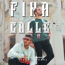 Album cover of Fina Pero de Calle