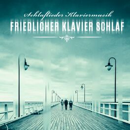 Album cover of Schlaflieder Klaviermusik: Friedlicher Klavier Schlaf, Stressreduzierende Klaviermusik, Schlaf Jazz